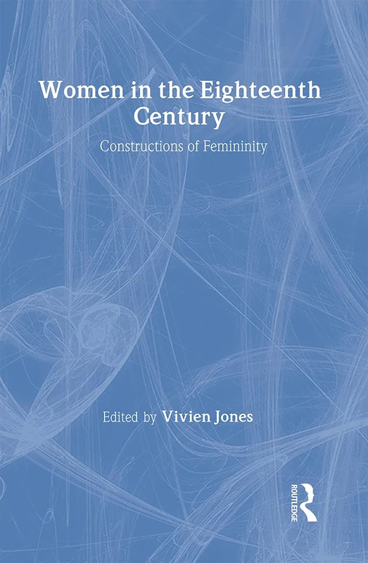 Women 18th Century:Cons Fem: Constructions of Femininity (Issues in Ancient Philosophy)