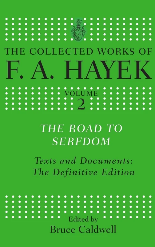 The Road to Serfdom: Text and Documents: The Definitive Edition (The Collected Works of F.A. Hayek) - Image 1