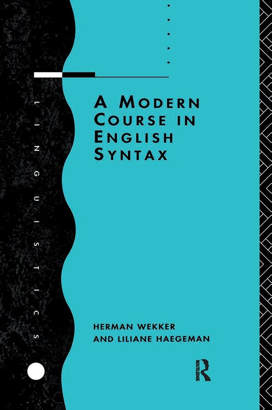 A Modern Course in English Syntax (Linguistics S)