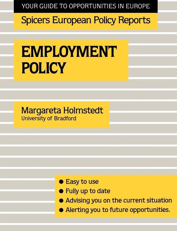 Employment Policy (Spicers European Policy Reports)