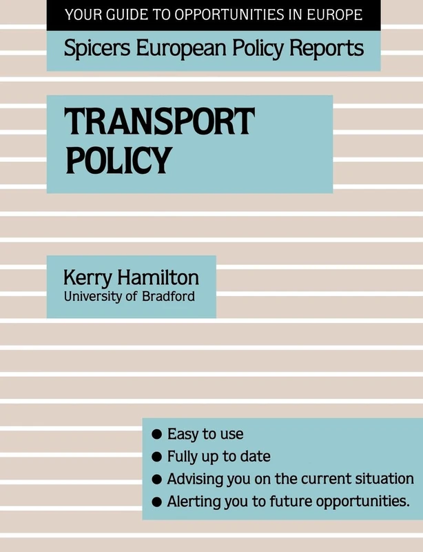 Transport Policy (Spicers European Policy Reports)