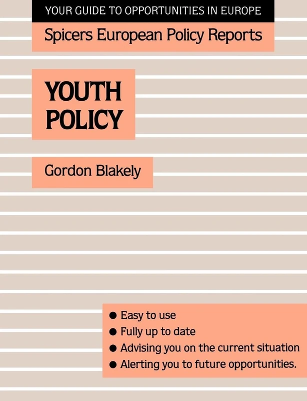 Youth Policy (Spicers European Policy Reports)