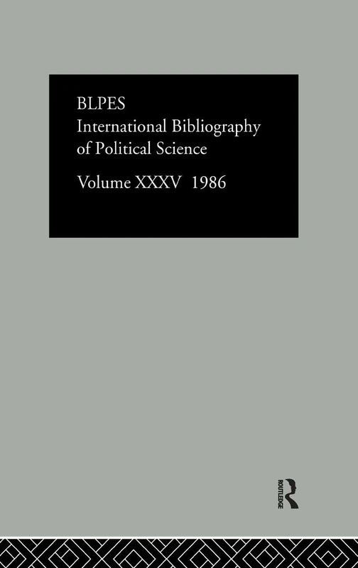 IBSS: Political Science: 1986 Volume 35: 035 (International Bibliography of the Social Sciences)