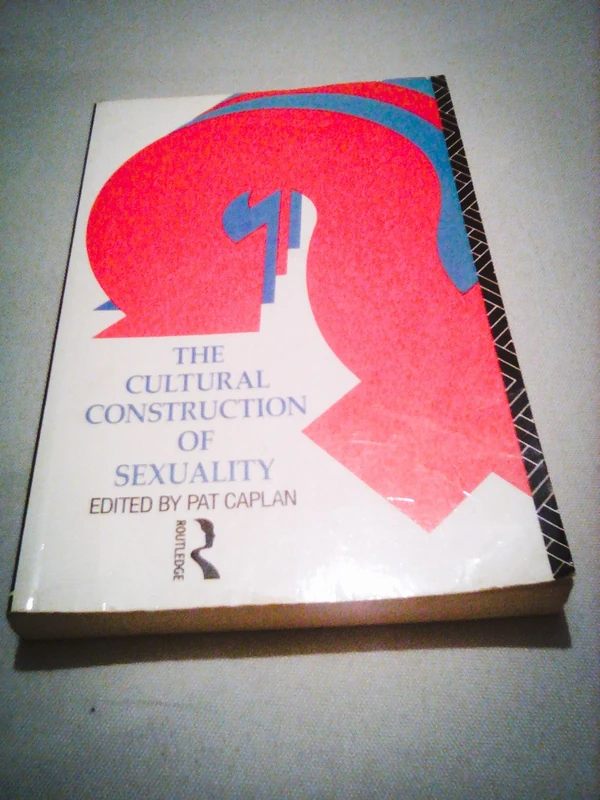 The Cultural Construction of Sexuality