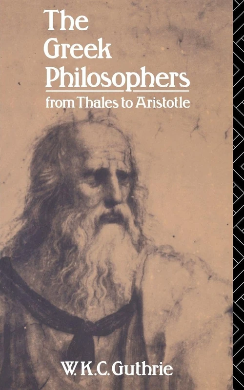 The Greek Philosophers: From Thales to Aristotle (Up)