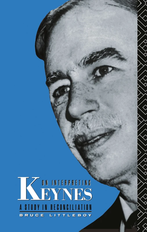 Routledge - On Interpreting Keynes: A Study in Reconciliation