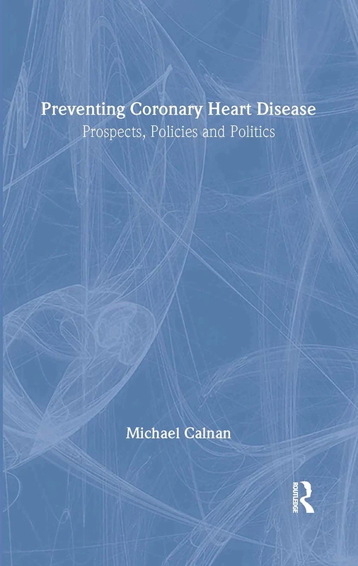 Preventing Coronary Heart Disease: Prospects, Policies, and Politics - Image 1