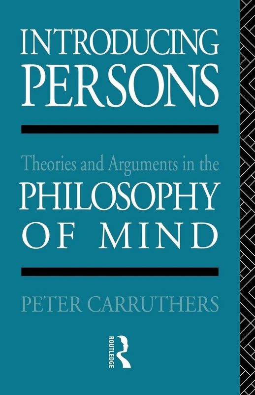 Introducing Persons: Theories and Arguments in the Philosophy of the Mind
