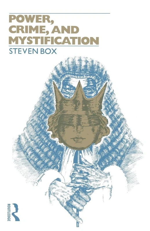 Power, Crime and Mystification (Tavistock Studies in Sociology) - Image 1