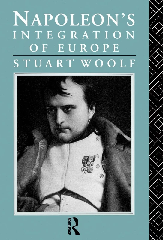 Napoleon's Integration of Europe