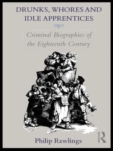 Routledge Drunks, Whores and Idle Apprentices - History Book