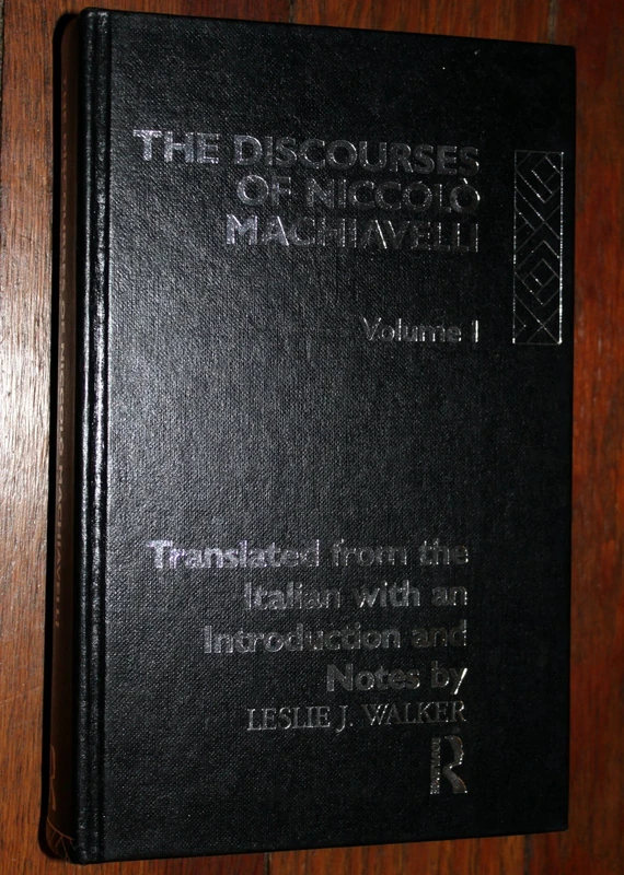 Routledge - The Discourses of Niccolo Machiavelli - Classic Edition