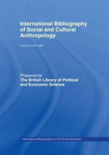 IBSS: Anthropology: 1987 Volume 33: 1987/Bibliographie Internationale D'Anthropologie Sociale Et Culturelle: 033