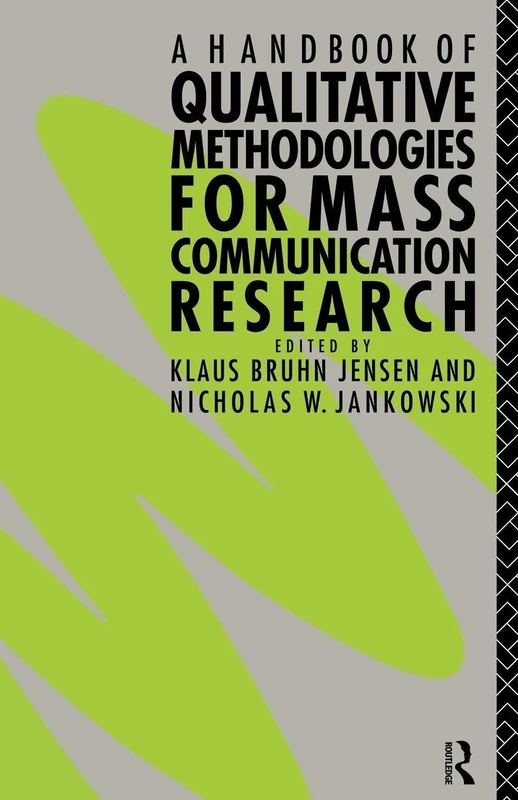 A Handbook of Qualitative Methodologies for Mass Communication Research (Anthropoloy)