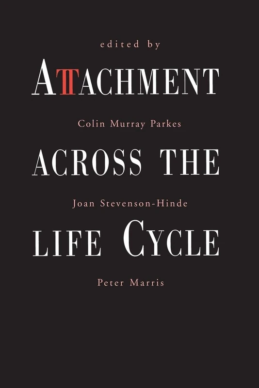 Routledge - Attachment Across the Life Cycle Book