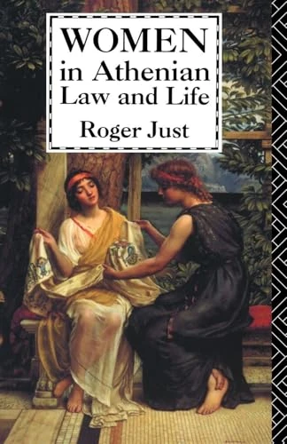 Women in Athenian Law and Life (Routledge Classical Studies)