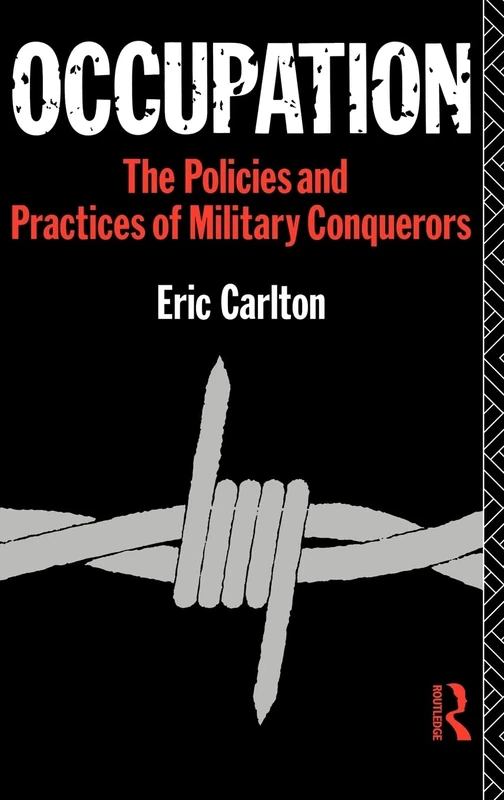 Occupation: The Policies and Practices of Military Conquerors - Image 1