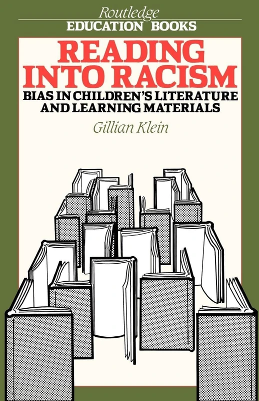 Reading into Racism: Bias in Children's Literature and Learning Materials (Routledge Education Books)