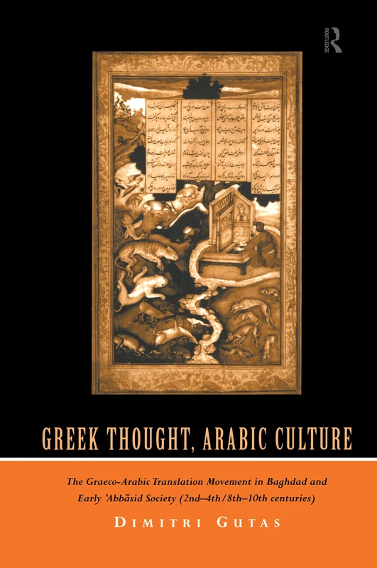 Routledge Greek Thought, Arabic Culture - History Book