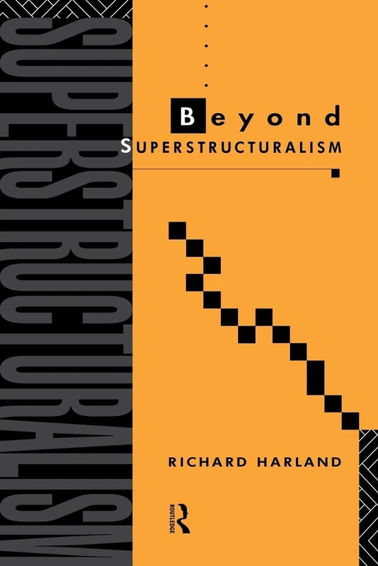 Beyond Superstructuralism: The Syntagmatic Side of Language