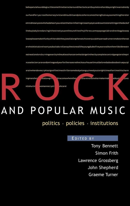 Routledge Rock and Popular Music: Politics, Policies, Institutions
