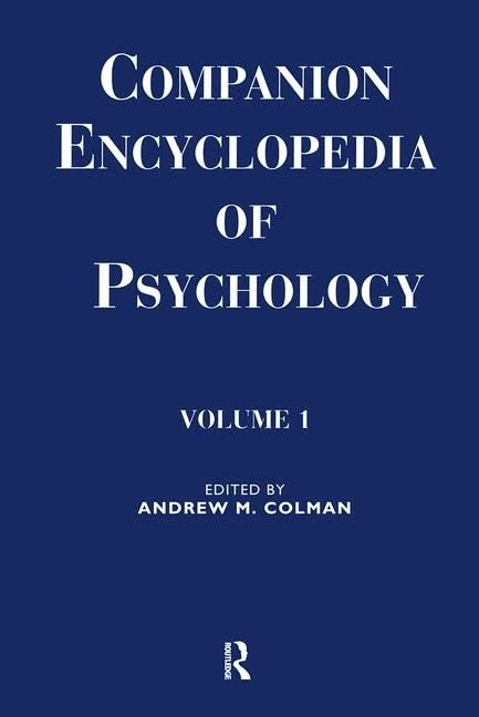 Companion Encyclopedia of Psychology: 2-volume set (Routledge Companion Encyclopedias)