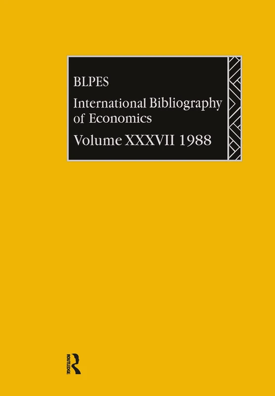 IBSS: Economics: 1988 Volume 37: 1988/Bibliographie Internationale Des Sciences Economique: 037