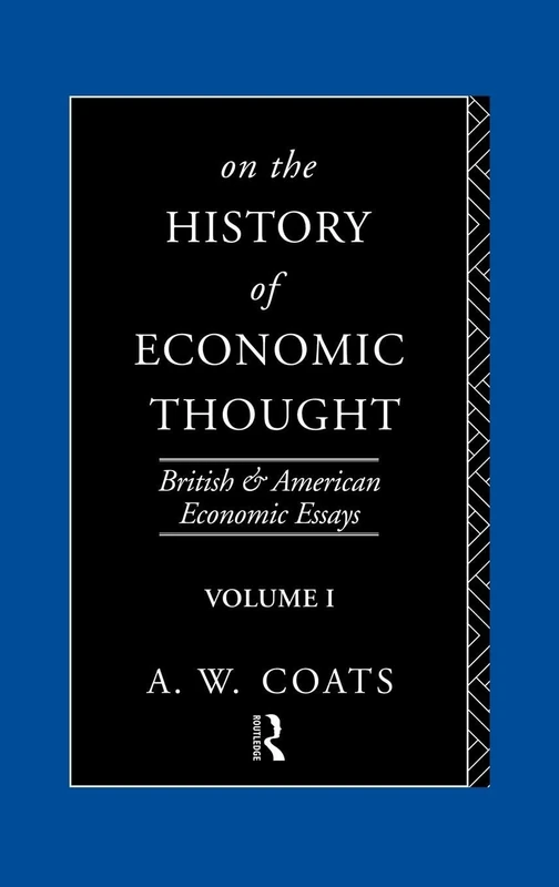 On the History of Economic Thought: 01 (British and American Economic Essays)