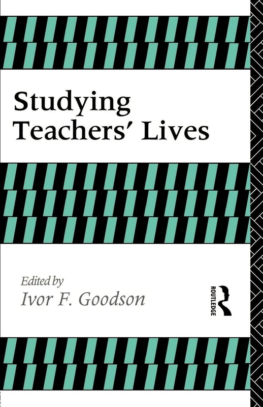Studying Teachers' Lives (Investigating Schooling Series)