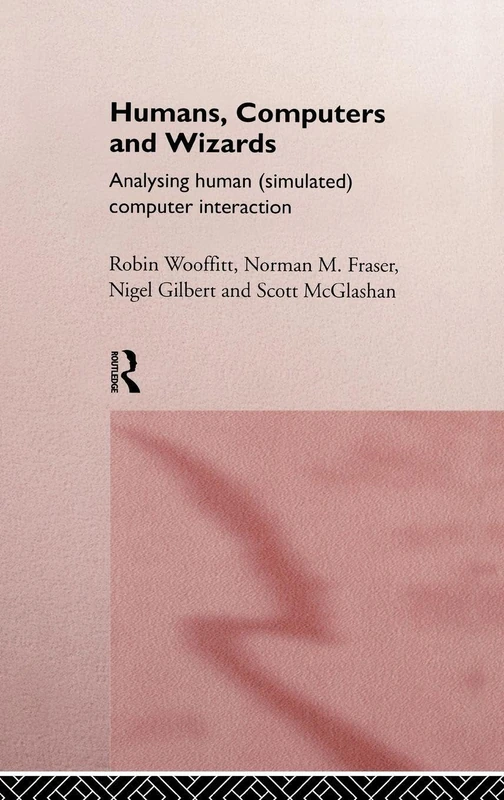 Humans, Computers and Wizards: Human (Simulated) Computer Interaction - Image 1