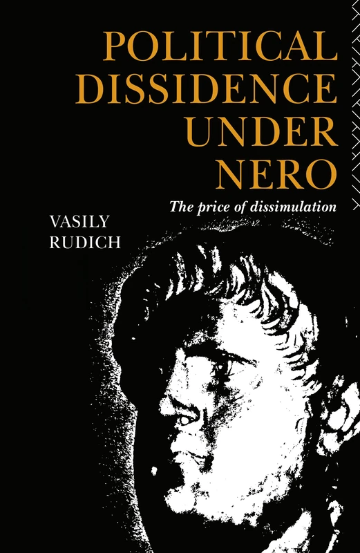 Political Dissidence Under Nero: The Price of Dissimulation - Image 1