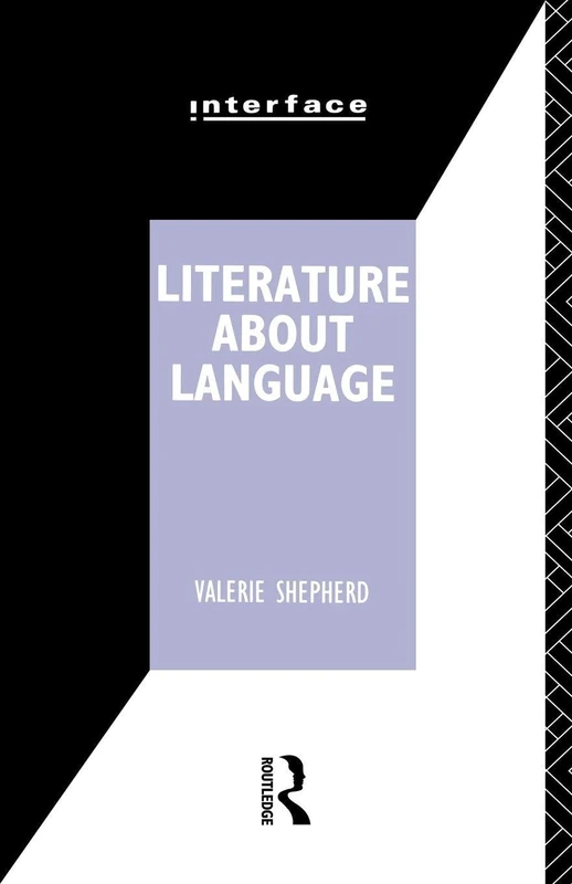 Literature About Language (Interface Series)
