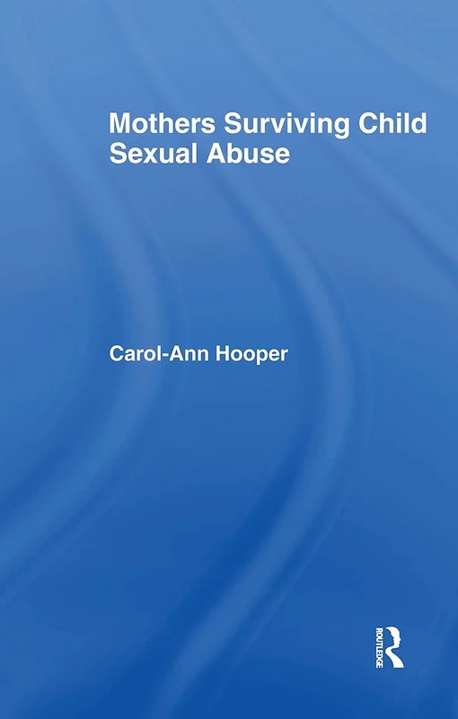Mothers Surviving Child Sexual Abuse