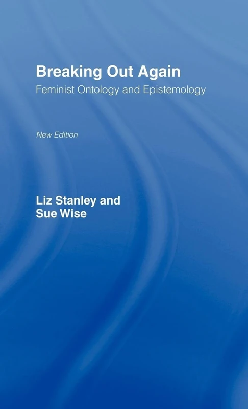 Breaking Out Again: Feminist Ontology and Epistemology - Image 1