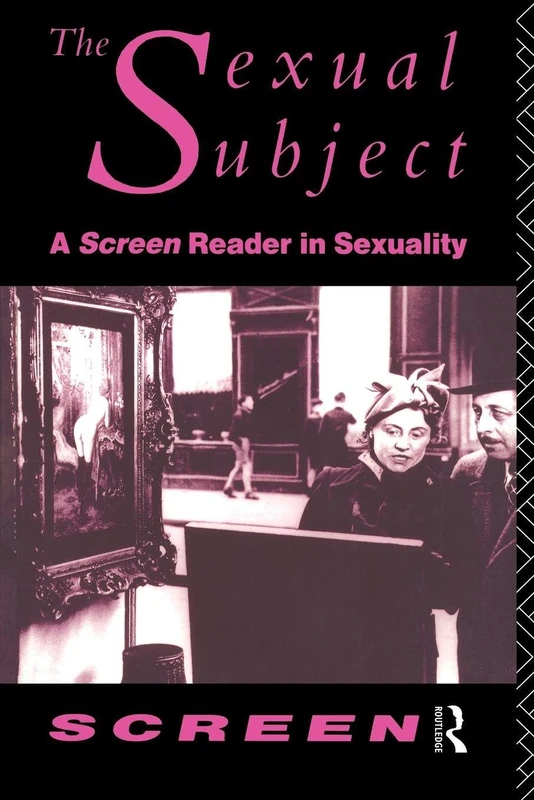 The Sexual Subject: Screen Reader in Sexuality