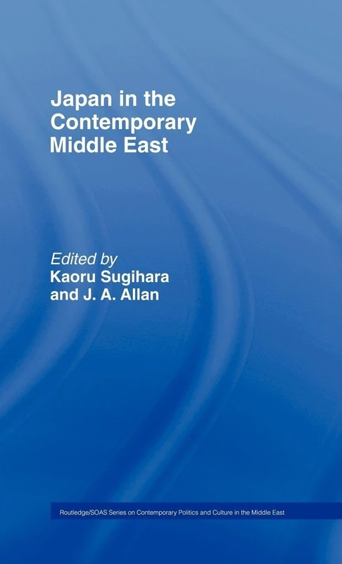 Routledge - Japan and the Contemporary Middle East Book