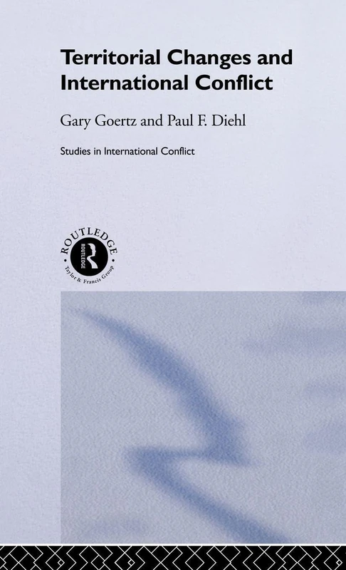 Routledge Territorial Changes and International Conflict Book