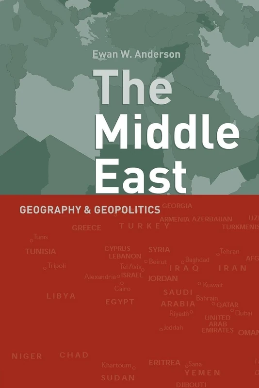 Middle East: Geography and Geopolitics