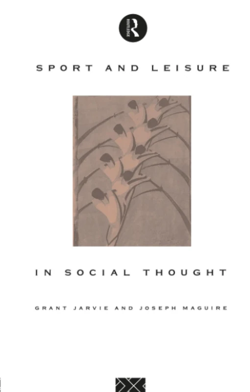 Sport and Leisure in Social Thought