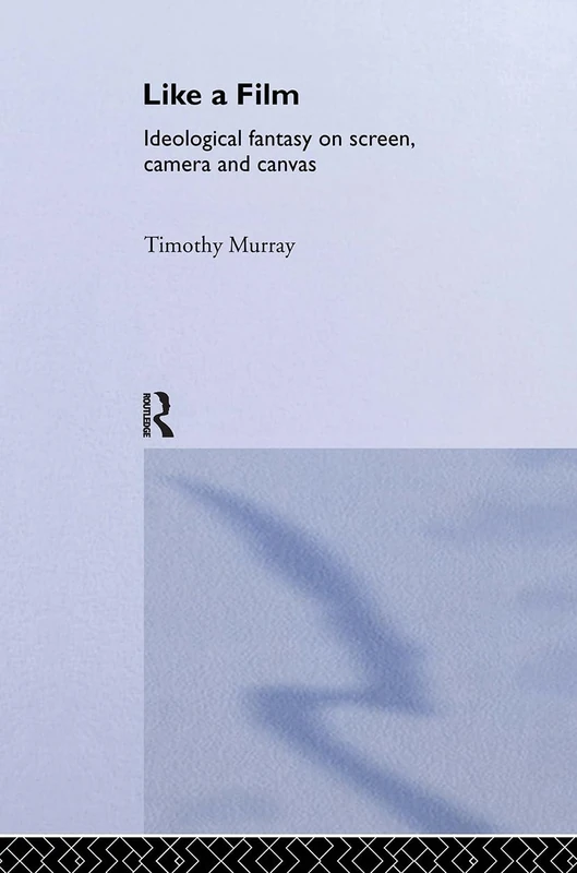 Routledge - Like a Film: Ideological Fantasy on Screen - Image 1