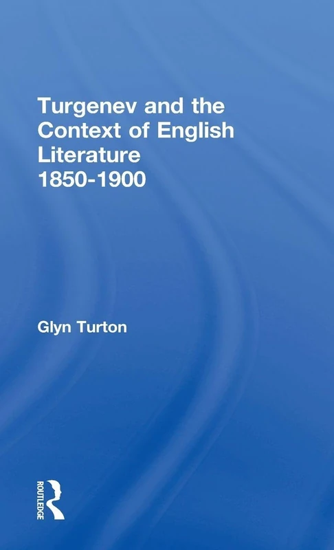 Routledge - Turgenev and the Context of English Literature - Image 1
