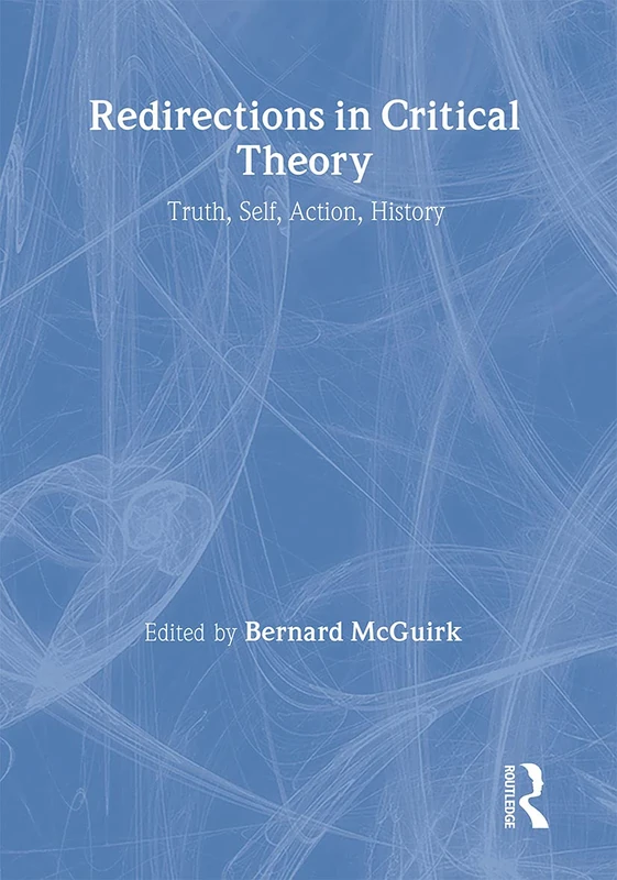 Routledge Redirections in Critical Theory - Academic Book