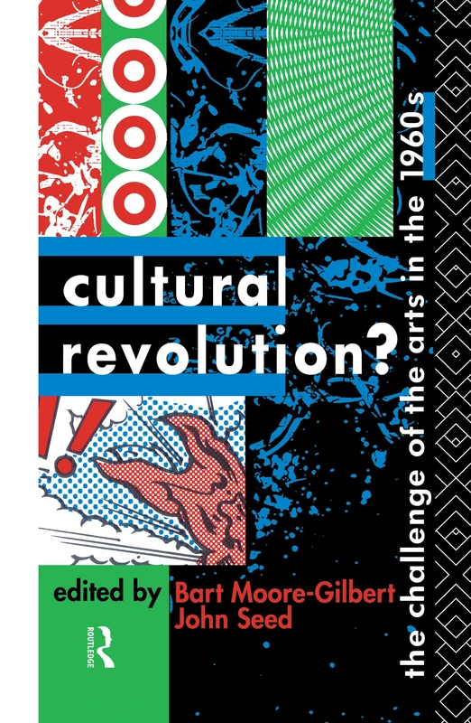 Cultural Revolution?: The Challenge of the Arts in the 1960s