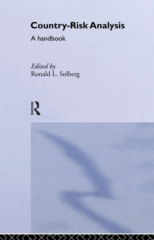 Country Risk Analysis: A Handbook