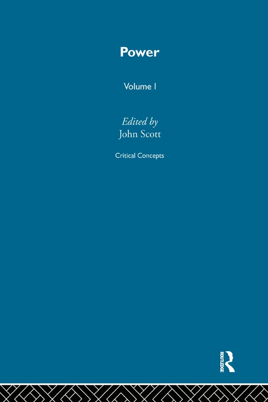 Power: Critical Concepts in Sociology