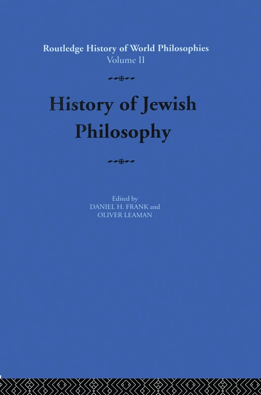 History of Jewish Philosophy: 2 (Routledge History of World Philosophies)