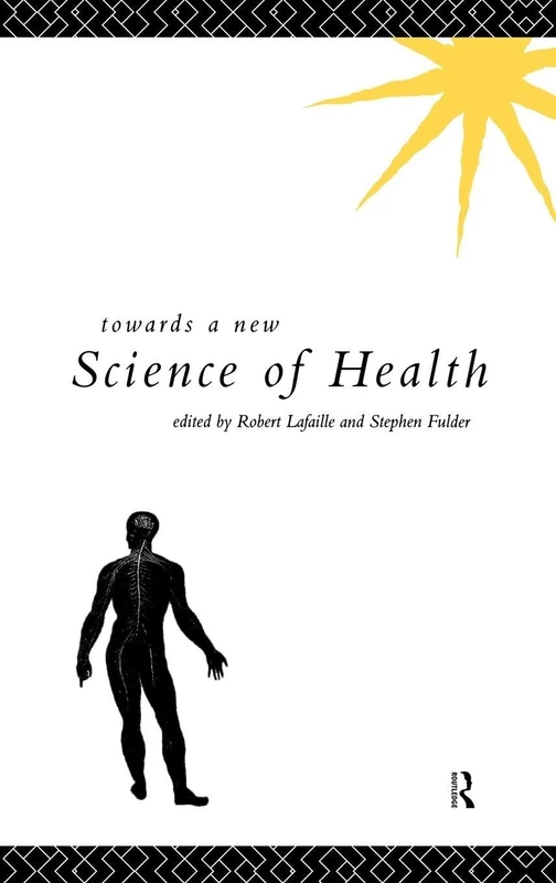 Towards a New Science of Health