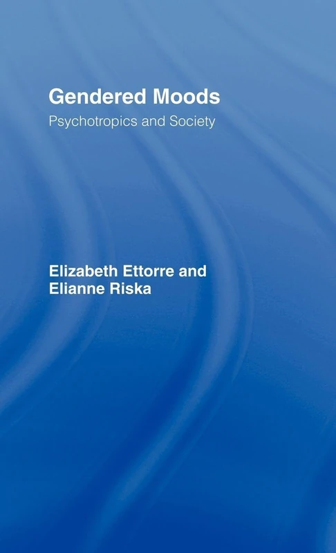 Gendered Moods: Psychotropics and Society
