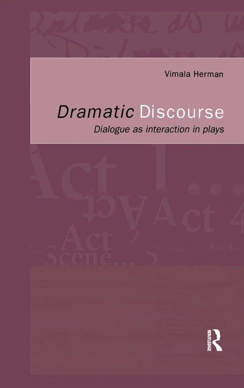 Dramatic Discourse: Dialogue as Interaction in Plays - Image 1