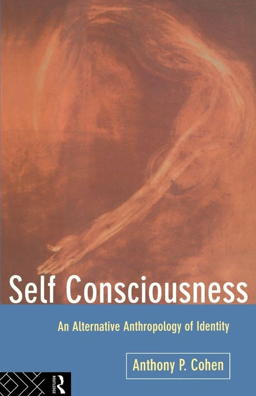 Self Consciousness: An Alternative Anthropology of Identity - Image 1